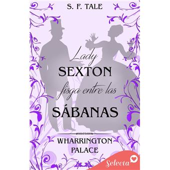 Lady Sexton fisga entre las sábanas (Hotel Wharrington Palace 5) - 1