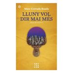 Lluny vol dir mai mes