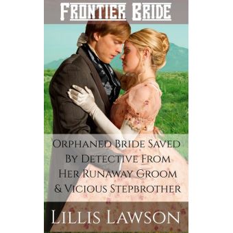 Orphaned Bride Saved By Detective From Her Runaway Groom And Vicious Stepbrother - 1