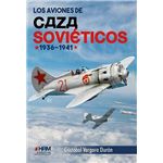 Los Aviones De Caza Sovieticos 1936-1941
