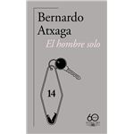 El Hombre Solo-60 Aniversario De Alfaguara