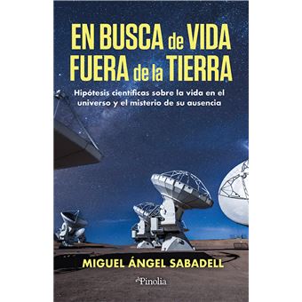 En busca de vida fuera de la Tierra
