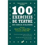 100 exercicis de teatre en cerca d´