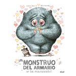 ¡el monstruo del armario se ha enamorado!