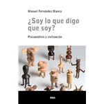 ¿Soy lo que digo que soy?