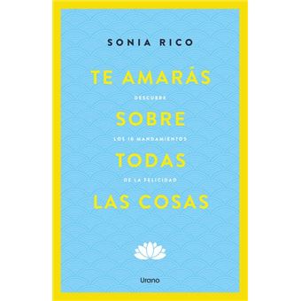 Te amarás sobre todas las cosas