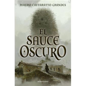 El Sauce Oscuro