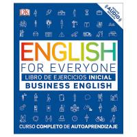 English for everyone. Business English: Curso completo de autoaprendizaje. Libro de ejercicios inicial