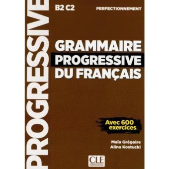 Grammaire Progressive du Français - Niveau Perfectionnement