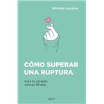 Cómo superar una ruptura