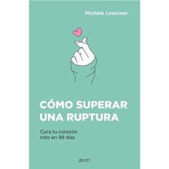 Cómo superar una ruptura