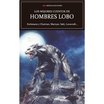 Los Mejores Cuentos De Hombres Lobo - 1