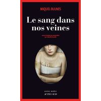 Le Sang dans nos veines