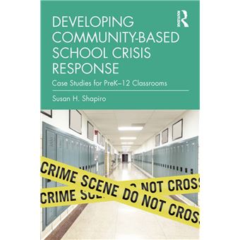 Developing Community-Based School Crisis Response - 1