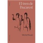 El Tren De Bucarest