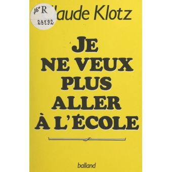 Je Ne Veux Plus Aller à L'école - -lo Mejor De | FNAC En Fnac