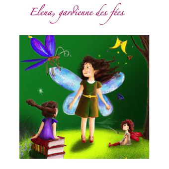 Elena, gardienne des fées - 1