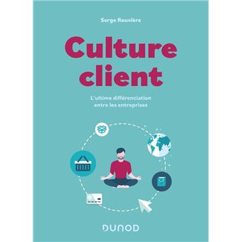 Culture client - 2e éd. - 1