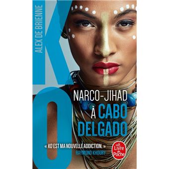 Narco Jihad à Cabo Delgado (KO, Tome 8) - 1