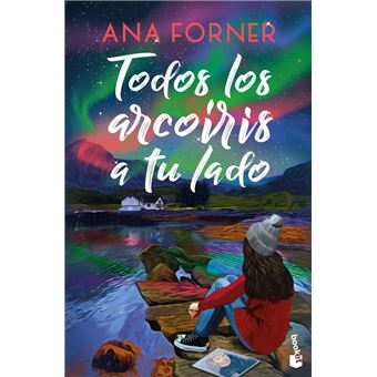 Todos los arcoíris a tu lado