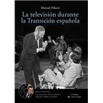 La televisión durante la transición española