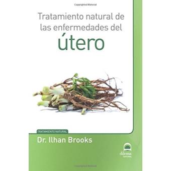 Tratamiento natural de las enfermedades del útero