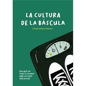 La Cultura De La Báscula