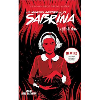 Les Nouvelles Aventures de Sabrina - La Fille du Chaos - 1