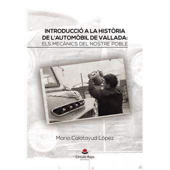 Introducció A La Història De L`Automòbil De Vallada: Els Mec