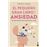 El pequeño gran libro de la ansiedad
