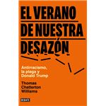 El Verano De Nuestra Desazon