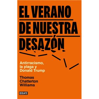 El Verano De Nuestra Desazon