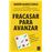 Fracasar para avanzar