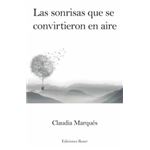 Las sonrisas que se convirtieron en aire