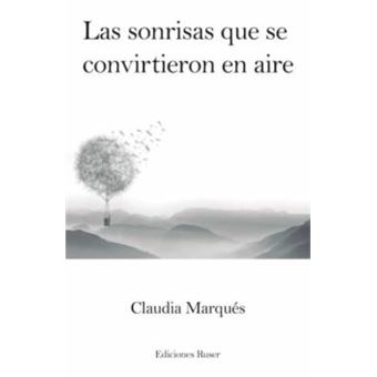 Las sonrisas que se convirtieron en aire