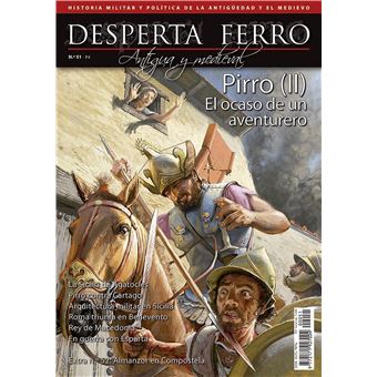 Pirro (II) El ocaso de un aventurero - Antigua y Medieval n.º 51