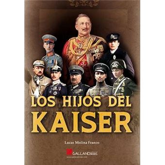 Los Hijos Del Kaiser - 1