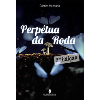Perpétua Da Roda, 2ª Ed - 1