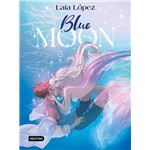 Blue Moon-El Espíritu De La Laguna