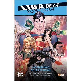 Liga de la Justicia vol. 01: Las máquinas de la extinción