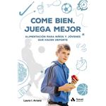 Come bien juega mejor