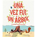 Una vez fui un árbol