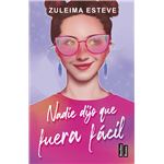 Nadie dijo que fuera fácil