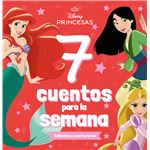 Princesas. 7 cuentos para la semana. Valientes y aventureras