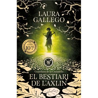 El bestiari de l´´Axlin (Guardians de la Ciutadella 1)