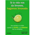 Si la vida nos da limones hagamos limonada