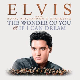 The Wonder of You: Elvis Presley With The Royal Philharmonic