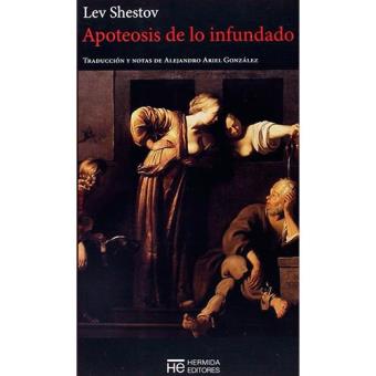 Apoteosis de lo infundado