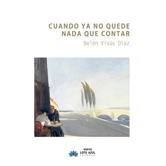 Cuando Ya No Quede Nada Que Contar - 1