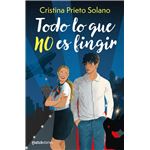 Todo lo que no es fingir